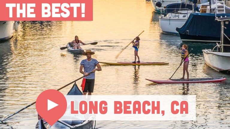Best Things to Do in Long Beach, CA